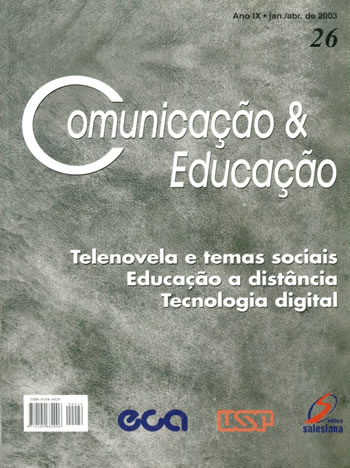 					Ver Núm. 26 (2003): Telenovela e temas sociais, Educação a distância, Tecnologia digital
				