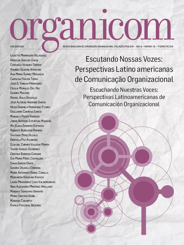 					View Vol. 16 No. 30 (2019): Escutando Nossas Vozes: Perspectivas Latino americanas de Comunicação Organizacional
				