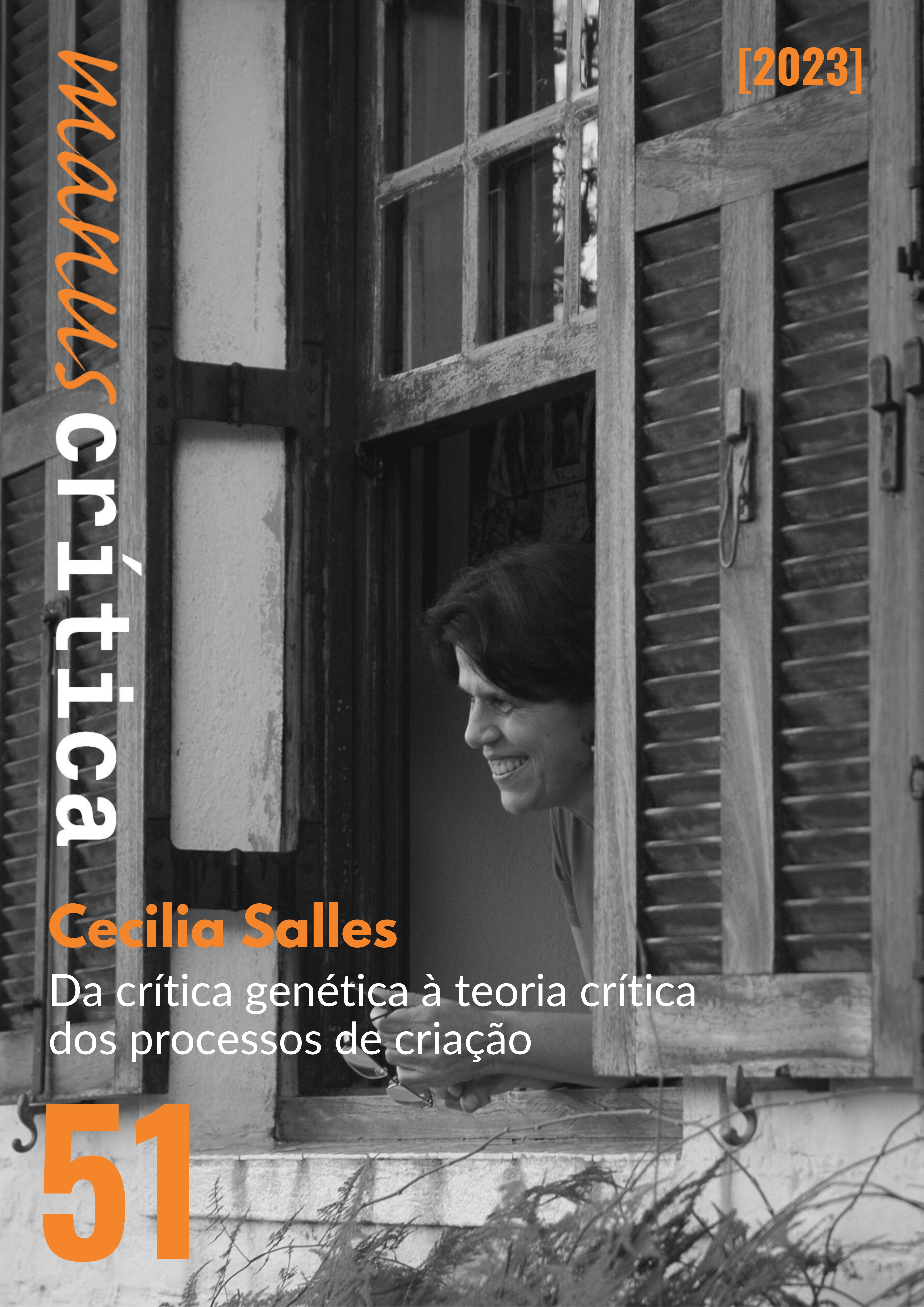 					Afficher No 51 (2023): Cecilia Salles: da crítica genética à teoria crítica dos processos de criação
				