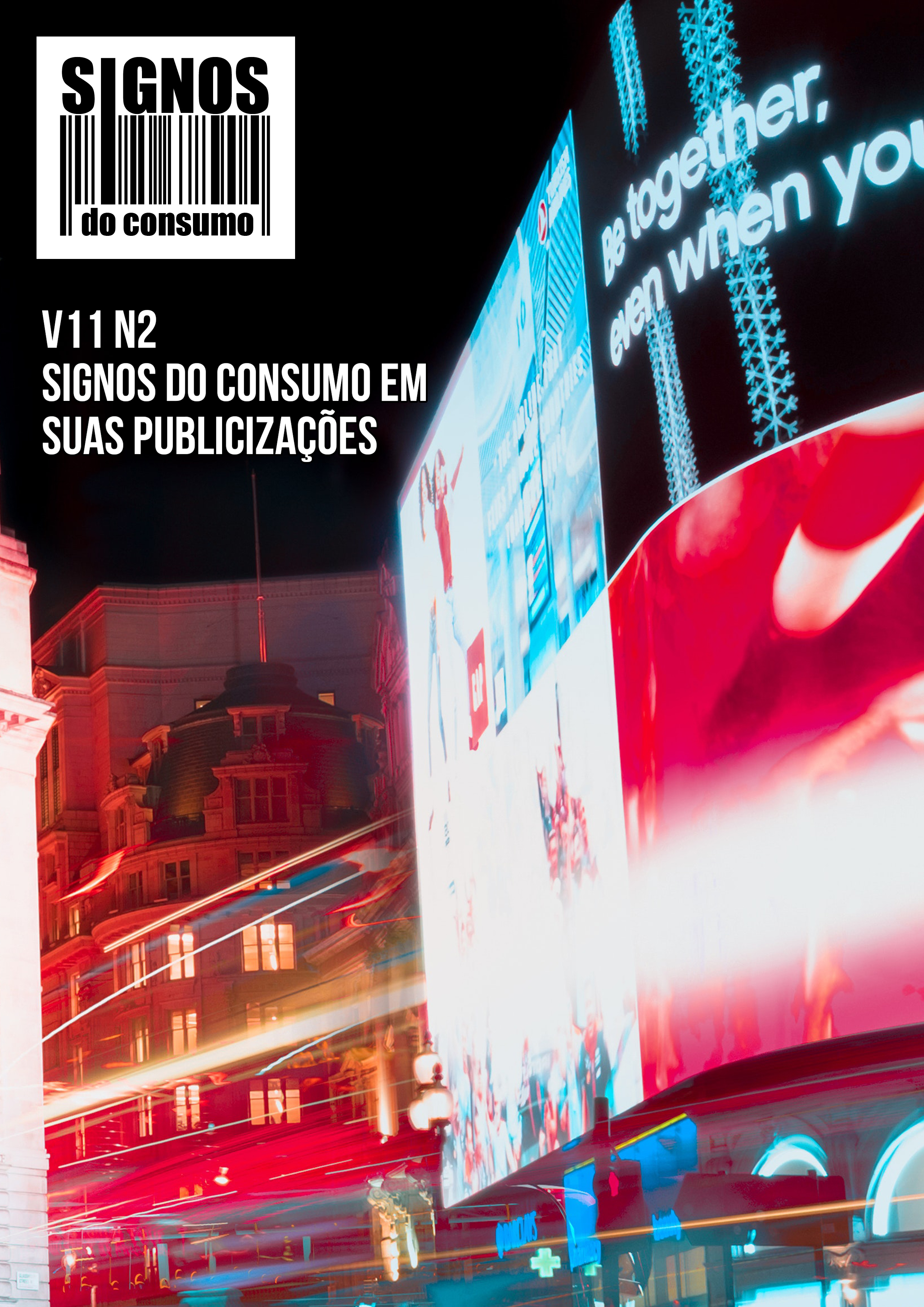 					Visualizar v. 11 n. 2 (2019): Signos do consumo em suas publicizações
				